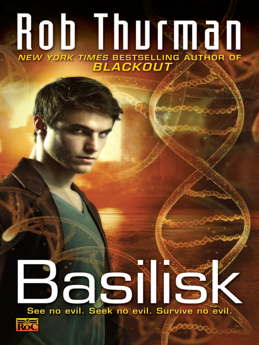 Title details for Basilisk by Rob Thurman - Available